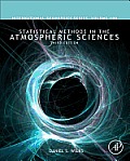 Statistical Methods in the Atmospheric Sciences: Volume 100