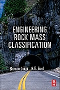 Engineering Rock Mass Classification Tunnelling Foundations & Landslides