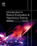 Introduction to Robust Estimation & Hypothesis Testing
