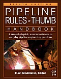 Pipeline Rules of Thumb Handbook 8th Edition A Manual of Quick Accurate Solutions to Everyday Pipeline Engineering Problems