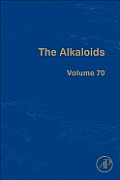 The Alkaloids: Volume 70