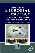 Advances in Bacterial Respiratory Physiology: Volume 61