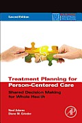 Treatment Planning For Person Centered Care Shared Decision Making For Whole Health