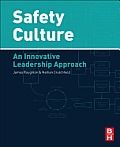 Safety Culture An Innovative Leadership Approach