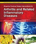 Bioactive Food as Interventions for Arthritis and Related Inflammatory Diseases