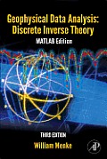 Geophysical Data Analysis Discrete Inverse Theory MATLAB Edition