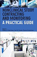 Nonclinical Study Contracting & Monitoring A Practical Guide