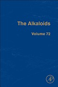 The Alkaloids: Volume 72