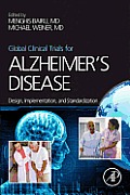 Global Clinical Trials for Alzheimer's Disease: Design, Implementation, and Standardization