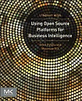 Using Open Source Platforms for Business Intelligence Avoid Pitfalls & Maximize ROI