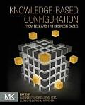 Knowledge-Based Configuration: From Research to Business Cases