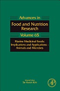 Marine Medicinal Foods: Implications and Applications: Animals and Microbes Volume 65