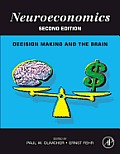 Neuroeconomics Decision Making & The Brain