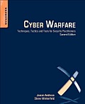 Cyber Warfare 2nd Edition Techniques Tactics & Tools for Security Practitioners