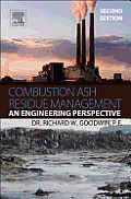 Combustion Ash Residue Management: An Engineering Perspective