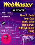 Webmaster Windows How To Build Your Own