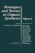 Strategies and Tactics in Organic Synthesis: Volume 2