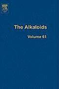 The Alkaloids: Chemistry and Biology Volume 61