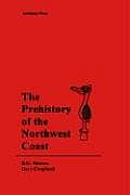 Prehistory Of The Northwest Coast
