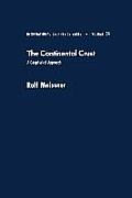 Continental Crust: A Geophysical Approach Volume 34