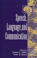 Speech, Language, and Communication (Handbook of Perception & Cognition ()