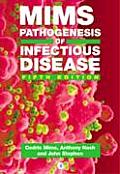 Mims' Pathogenesis of Infectious Disease (5TH 01 Edition)
