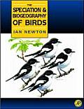 Speciation and Biogeography of Birds