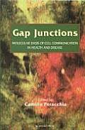 Gap Junctions: Molecular Basis of Cell Communication in Health and Disease: Volume 49