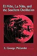 El Nino, La Nina, and the Southern Oscillation: Volume 46