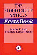 The Blood Group Antigen Factsbook (Factsbook)