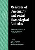 Measures of Personality and Social Psychological Attitudes: Volume 1: Measures of Social Psychological Attitudes