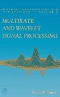 Multirate and Wavelet Signal Processing: Volume 8