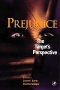 Prejudice: The Target's Perspective