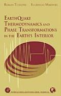 Earthquake Thermodynamics and Phase Transformation in the Earth's Interior: Volume 76