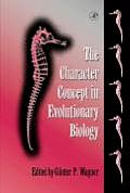 The Character Concept in Evolutionary Biology