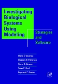 Investigating Biological Systems Using Modeling: Strategies and Software