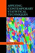 Applying Contemporary Statistical Techniques