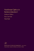 Nonlinear Optics in Semiconductors I: Nonlinear Optics in Semiconductor Physics I Volume 58