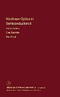 Nonlinear Optics in Semiconductors II: Volume 59