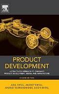 Product Development: A Structured Approach to Consumer Product Development, Design, and Manufacture