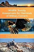 Wildlife Toxicity Assessments for Chemicals of Military Concern