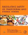 Regulating Safety of Traditional and Ethnic Foods
