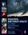 Disasters and Public Health: Planning and Response