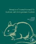 Principles of Animal Research for Graduate and Undergraduate Students