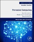 Pervasive Computing: Next Generation Platforms for Intelligent Data Collection