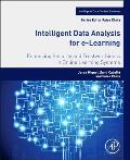 Intelligent Data Analysis for E-Learning: Enhancing Security and Trustworthiness in Online Learning Systems