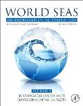 World Seas: An Environmental Evaluation: Volume III: Ecological Issues and Environmental Impacts
