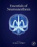Essentials of Neuroanesthesia