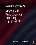 More Best Practices for Rotating Equipment