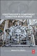 Forsthoffer's Component Condition Monitoring